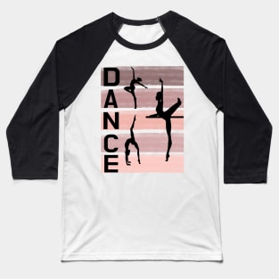 dance design in dusty rose shades Baseball T-Shirt